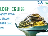 Golden Cruise - Trải nghiệm, khám phá du thuyền vàng 9999 cùng ViTravel